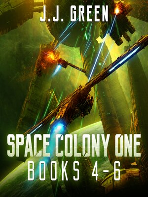 cover image of Space Colony One Books 4--6